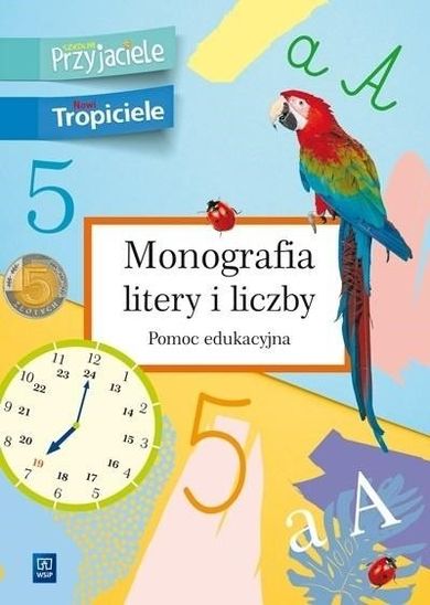 Edukacja wczesnoszkolna. Monografia litery