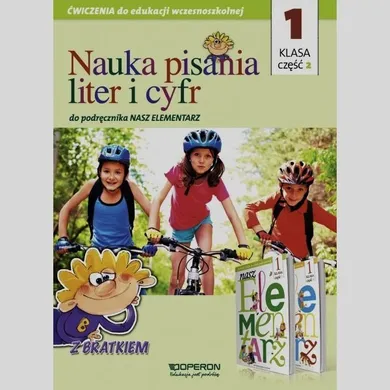 Edukacja wczesnoszkolna. Nauka pisania liter i cyfr. Ćwiczenia. Część 2. Szkoła podstawowa