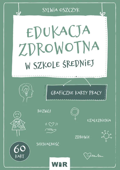 Edukacja zdrowotna. Graficzne KP dla LO