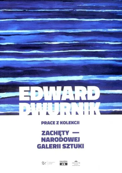 Edward Dwurnik. Prace z kolekcji Zachęty