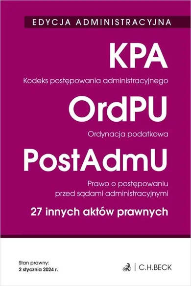 Edycja Administracyjna. KPA. OrdPU. PostAdmU