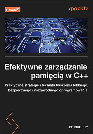 Efektywne zarządzanie pamięcią w C++