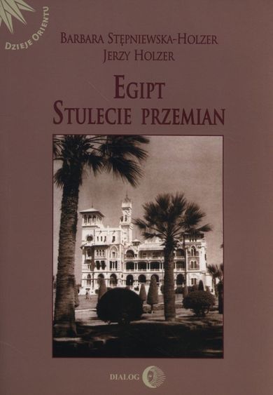Egipt. Stulecie przemian