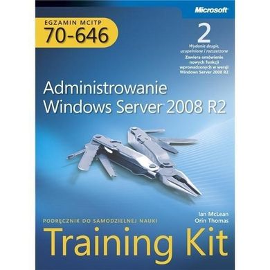 Egzamin MCITP 70-646: Administrowanie Windows Server 2008 R2