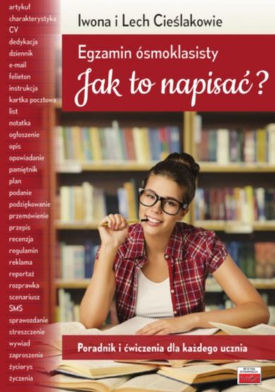 Egzamin ósmoklasisty. Jak to napisać?