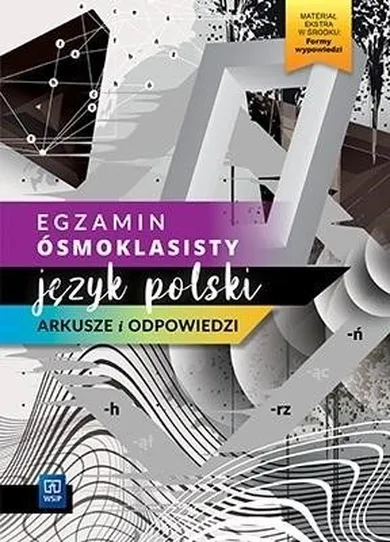 Egzamin ósmoklasisty. Język polski. Arkusze 2021