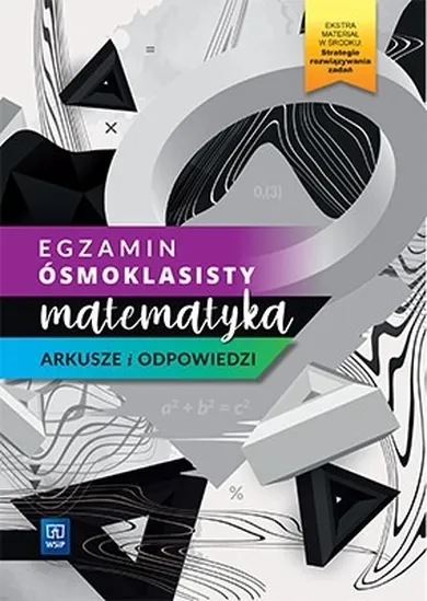 Egzamin ósmoklasisty. Matematyka. Arkusze 2021