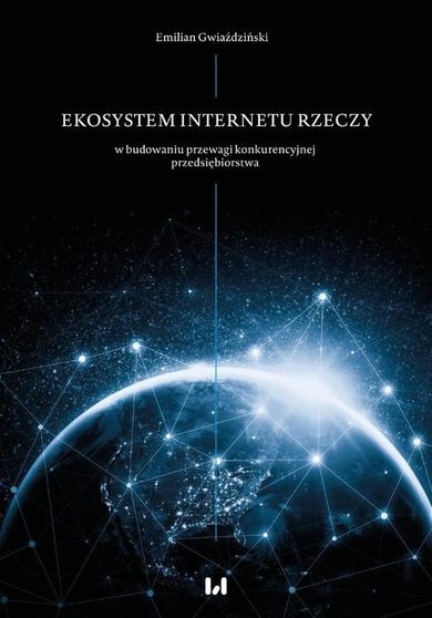 Ekosystem internetu rzeczy w budowaniu przewagi