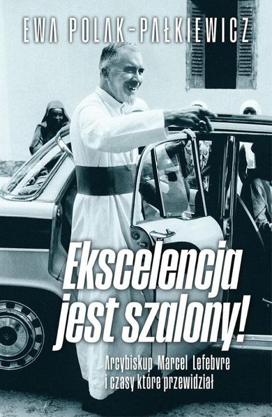Ekscelencja jest szalony
