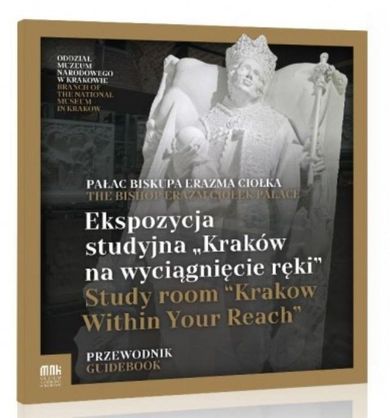 Ekspozycja Studyjna. Kraków na wyciągnięcie ręki