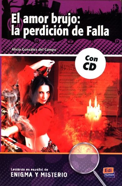 El amor brujo: la perdición de Falla + CD
