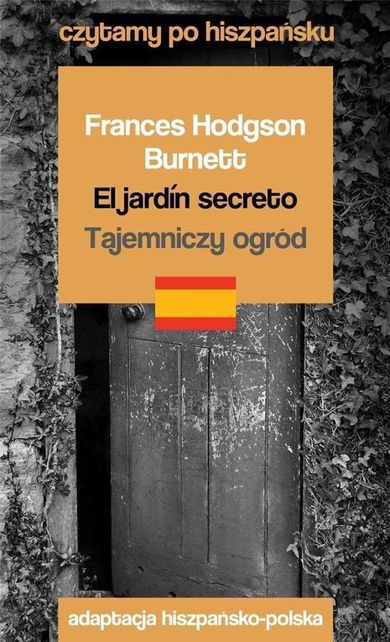 El jardin Secreto. Tajemniczy ogród