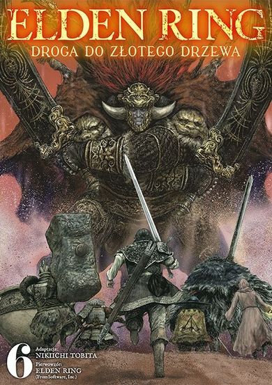 Elden Ring: Droga do Złotego Drzewa. Tom 6