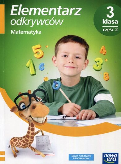 Elementarz odkrywców. Matematyka. Podręcznik. Część 2. Szkoła podstawowa. Klasa 3
