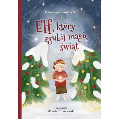 Elf, który zgubił magię świąt