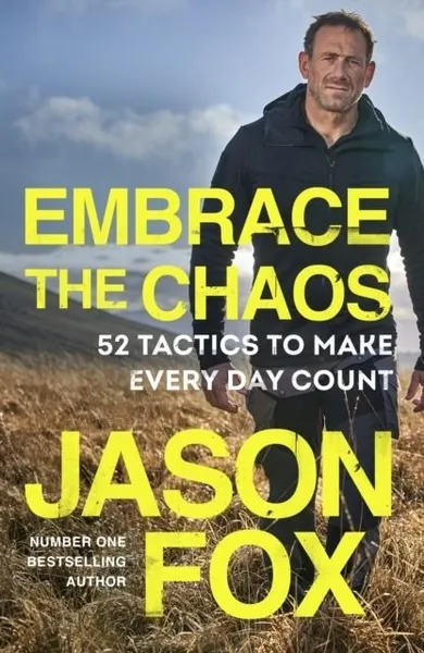 Embrace the Chaos. 52 Tactics to Make Every Day Count (wersja angielska)