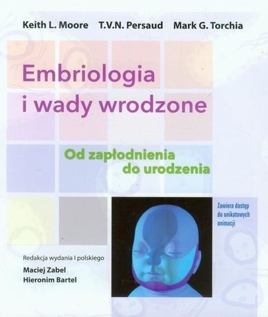 Embriologia i wady wrodzone. Od zapłodnienia