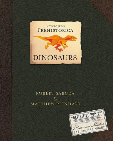 Encyclopedia Prehistorica Dinosaurs. The Definitive Pop-Up (wersja angielska)
