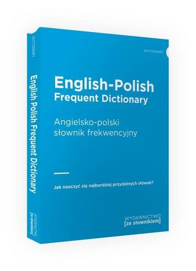 English-Polish Frequent Dictionary. Angielsko-polski słownik frekwencyjny