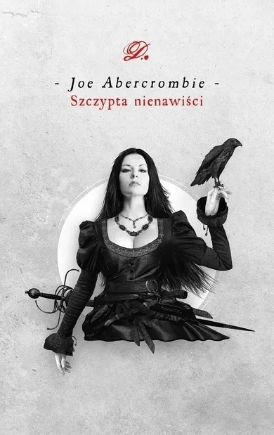 Epoka obłędu. Tom 1. Szczypta nienawiści
