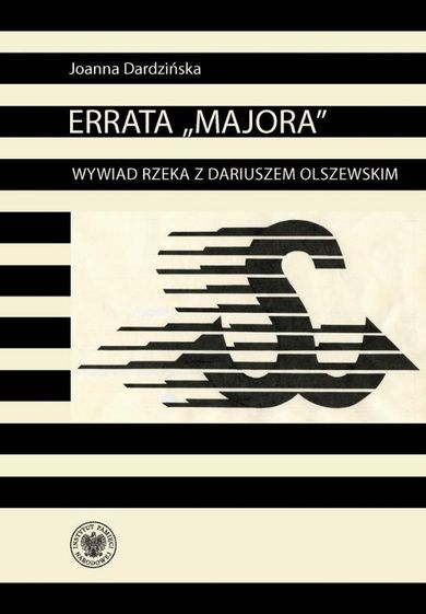 Errata Majora Wywiad rzeka z Dariuszem Olszewskim