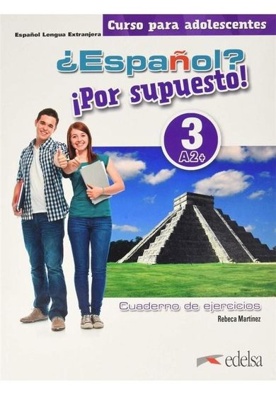 Espanol por supuesto. Część 3. A2+ ćwiczenia