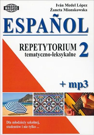 Espanol. Repetytorium tematyczno-leksykalne 2 + mp3