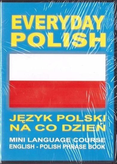 Everyday Polish. Język polski na co dzień. Mini Language Course. English - Polish phrase book + 2 CD