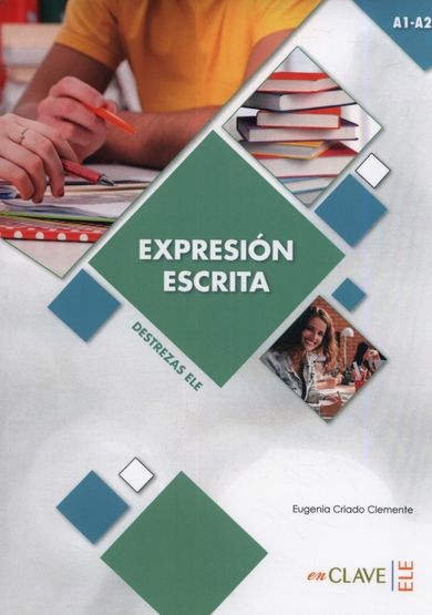 Expresion Escrita A1-A2. Destrezas ELE
