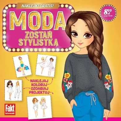 Fakt kolorowanki. Modelki. Zostań stylistką