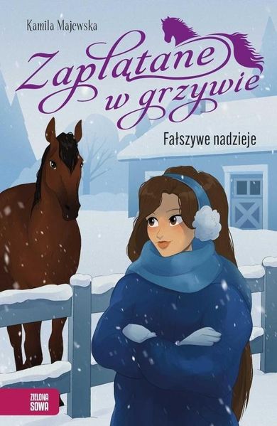 Fałszywe nadzieje. Zaplątane w grzywie