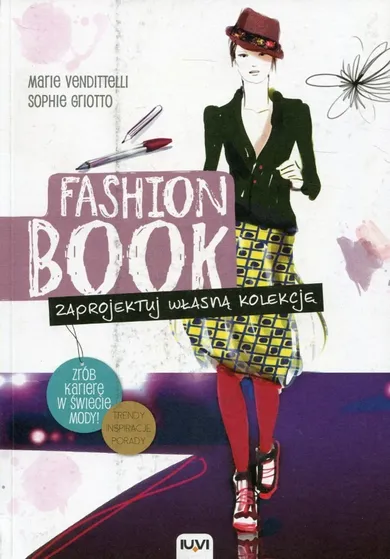Fashion book. Zaprojektuj własną kolekcję
