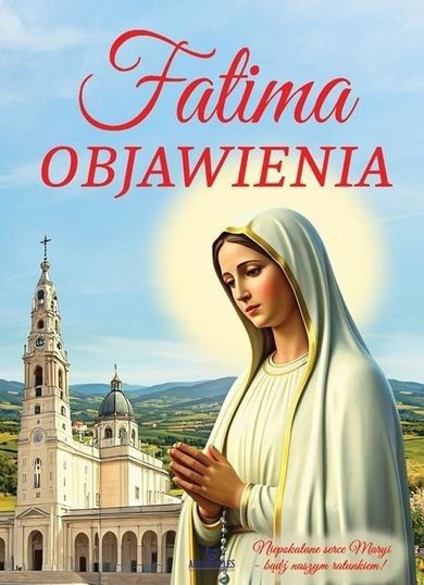 Fatima. Objawienia