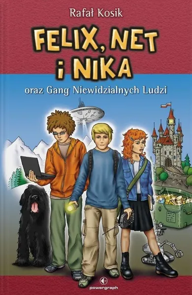 Felix, Net i Nika oraz Gang Niewidzialnych Ludzi. Tom 1