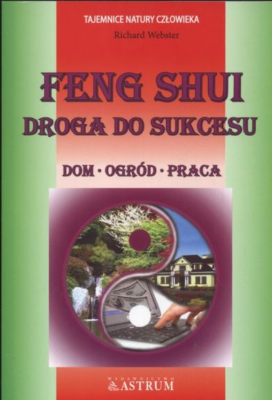 Feng Shui. Droga do sukcesu
