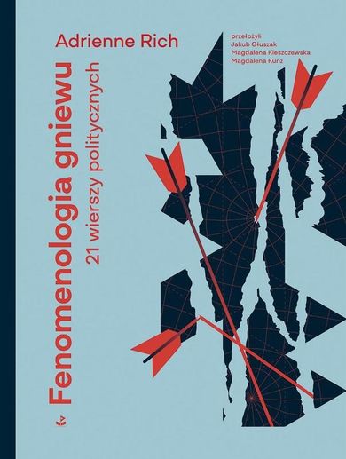 Fenomenologia gniewu. 21 wierszy politycznych