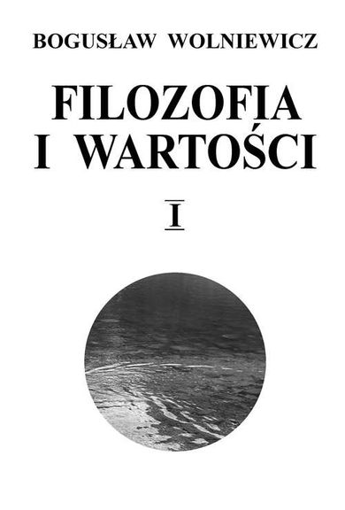 Filozofia i wartości. Tom 2