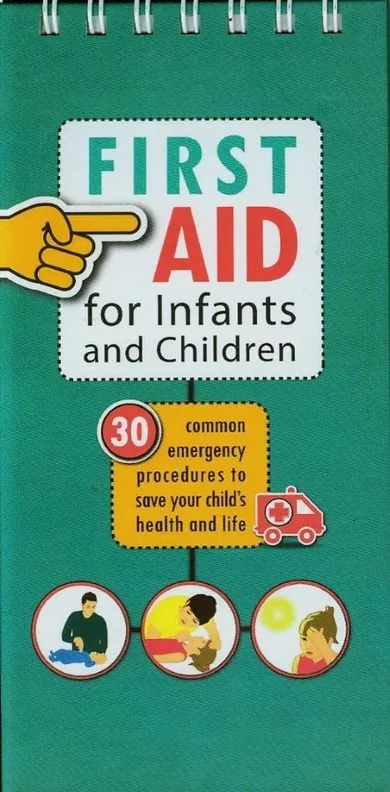 First Aid for Infants and Children