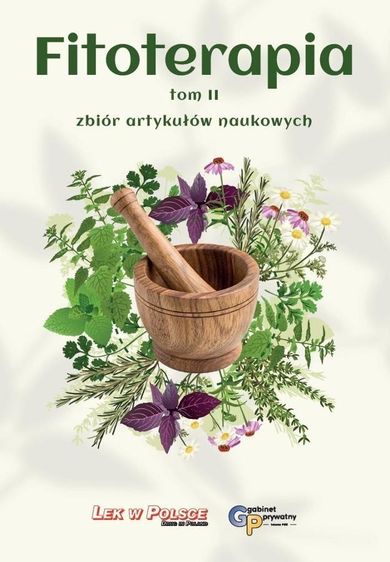 Fitoterapia. Tom 2. Zbiór artykułów naukowych