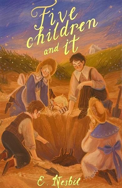 Five Children and It. Wordsworth Children's Classics (wersja angielska)