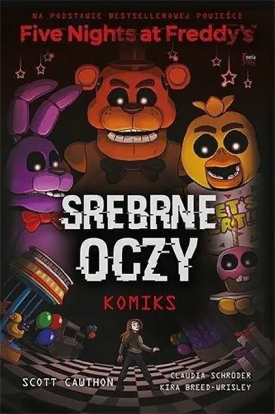 Five Nights at Freddy's. Srebrne oczy