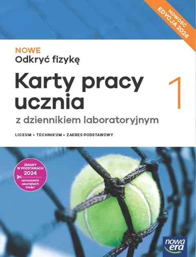 Fizyka. Nowe Odkryć fizykę. Karty pracy ucznia 1. Zakres podstawowy. Edycja 2024