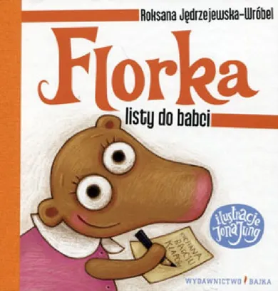 Florka. Listy do babci