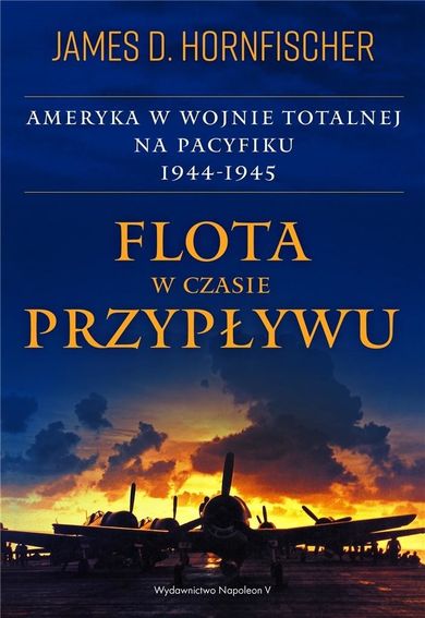 Flota w czasie przypływu. Ameryka w wojnie