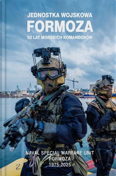 Formoza. 50 lat morskich komandosów