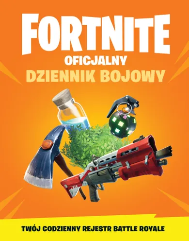 Fortnite. Oficjalny dziennik bojowy