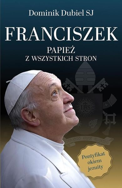 Franciszek. Papież z wszystkich stron