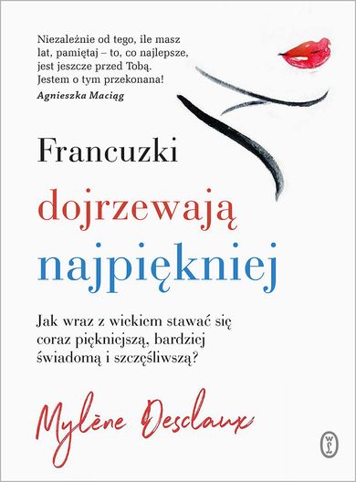 Francuzki dojrzewają najpiękniej