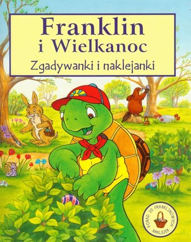 Franklin i Wielkanoc. Zgadywanki i naklejanki