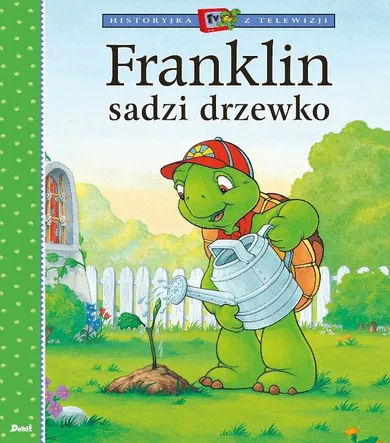 Franklin sadzi drzewko. Historyjka z telewizji